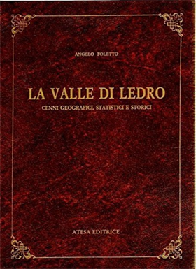 9788870371444-La Valle di Ledro. Cenni geografici, statistici e storici.